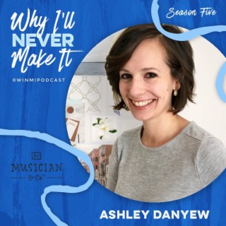 Ashley Danyew - Musician and Educator Shares the Importance of Being a Portfolio Artist