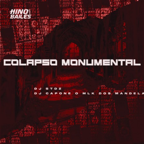 Colapso Monumental ft. DJ STDZ | Boomplay Music