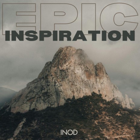 Epic Inspiration | Boomplay Music