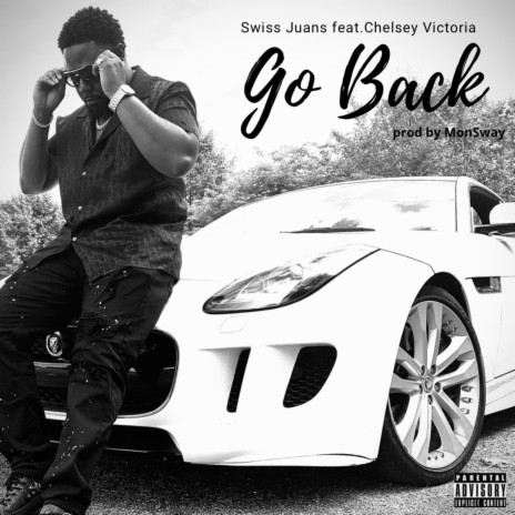 Go Back ft. Chelsey Victoria | Boomplay Music