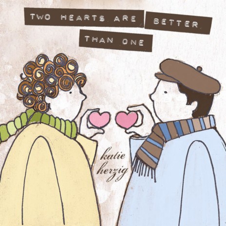 Two Hearts Are Better Than One | Boomplay Music