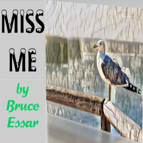 Miss Me | Boomplay Music