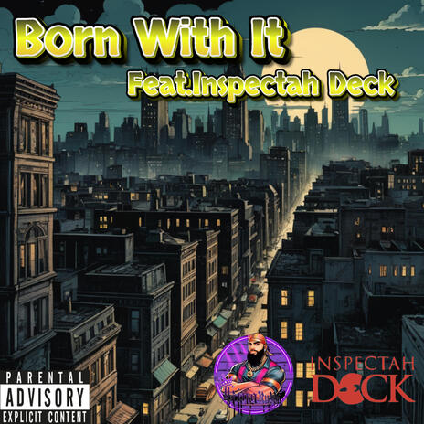 Born With It ft. Inspectah Deck | Boomplay Music