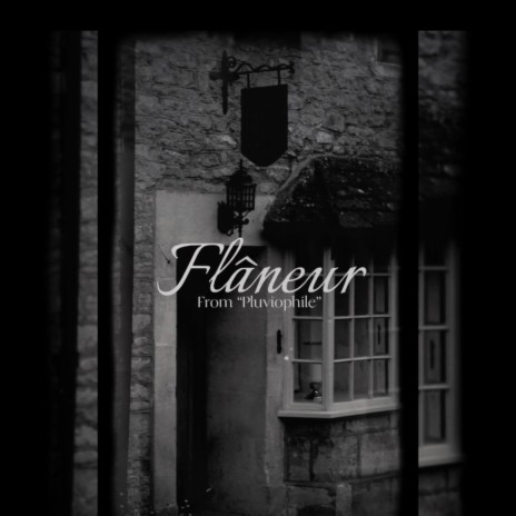 Flâneur | Boomplay Music