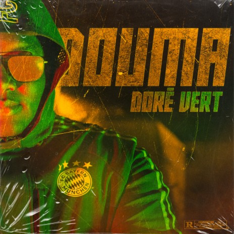 Doré vert | Boomplay Music