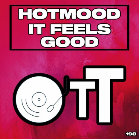 It Feels Good | Boomplay Music