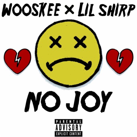 No Joy ft. Lil Shirp | Boomplay Music