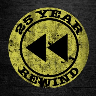 The 25 Year Rewind