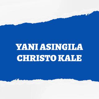 Yani Asingila Christo Kale