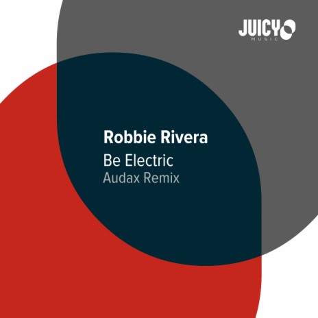 Be Electric (Audax Remix) ft. Audax