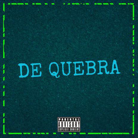 DE QUEBRA ft. bielpxt, Mc Ikaro CN & MC JulioG