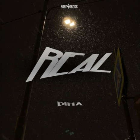 Real ft. Dima | Boomplay Music