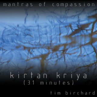 Kirtan Kriya (31 minutes)