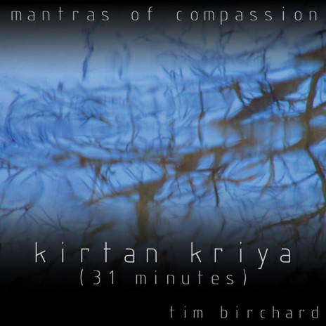 Kirtan Kriya (31 minutes) | Boomplay Music