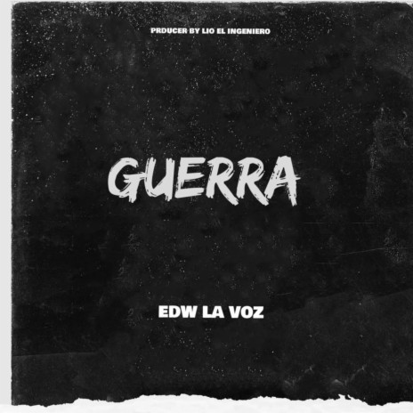 GUERRA ft. LIO EL INGENIERO | Boomplay Music