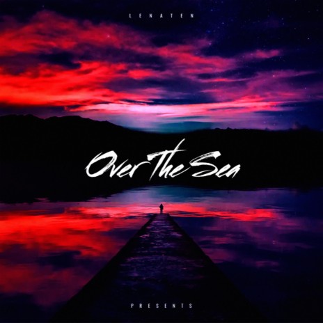 Over The Sea | Boomplay Music