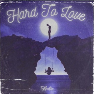 Hard To Love ft. Infidelthebeliever lyrics | Boomplay Music