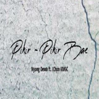 Pikir-Pikir Bae