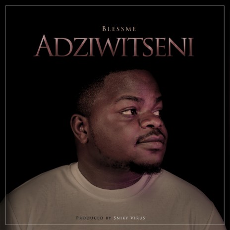 Adziwitseni | Boomplay Music