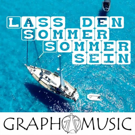 Lass Den Sommer Sommer Sein | Boomplay Music