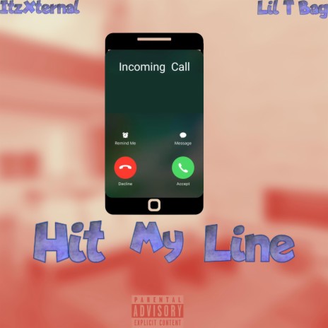 Hit My Line ft. Lil T Bag | Boomplay Music