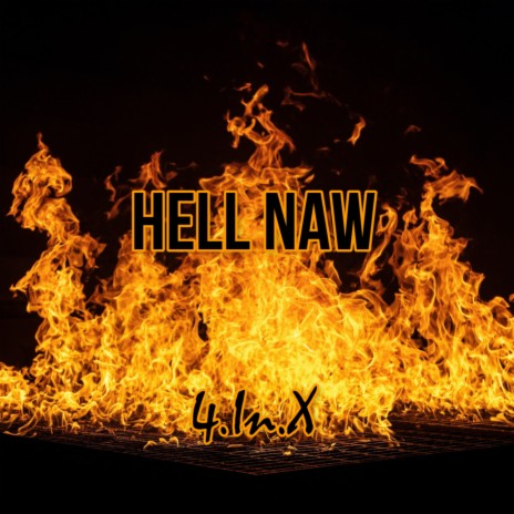 Hell Naw | Boomplay Music