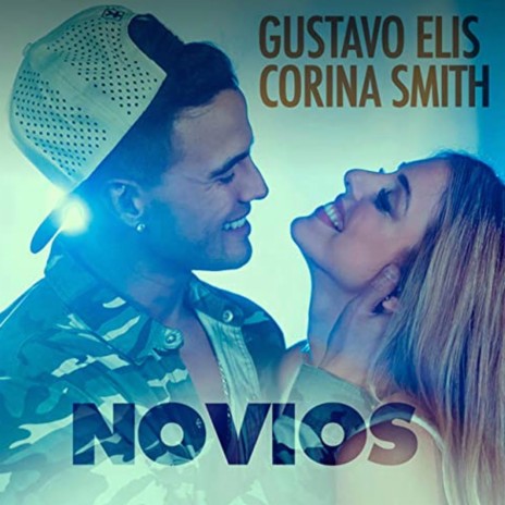 Novios ft. Corina Smith | Boomplay Music