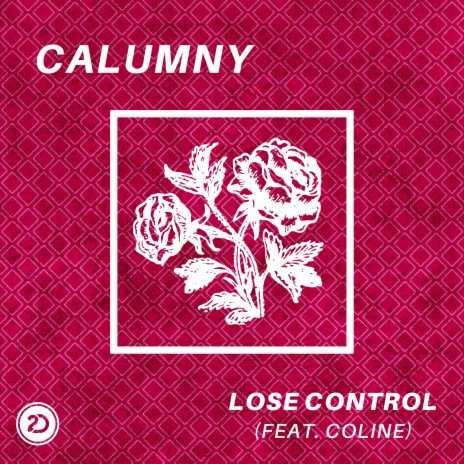 Lose Control Extended Mix ft. Coline | Boomplay Music