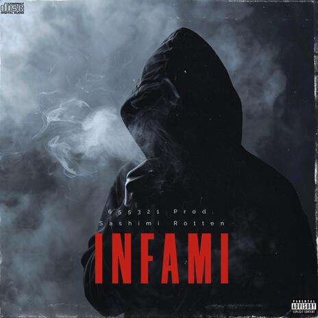 Infami ft. Sashimi Rotten | Boomplay Music