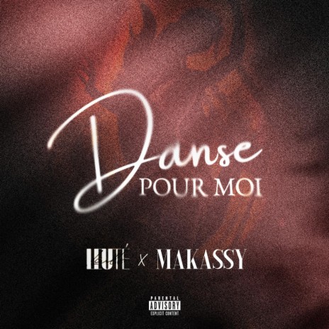 Danse pour moi ft. Makassy | Boomplay Music