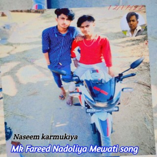 Mk Fareed Nadoliya Mewati Song 2