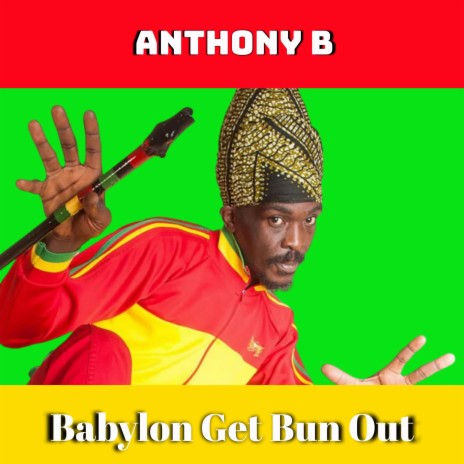 Babylon Get Bun Out