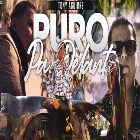 Puro Pa Delante | Boomplay Music