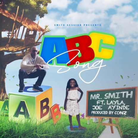 ABC Song ft. Joe Ayinde & Layla | Boomplay Music