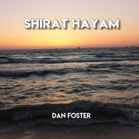 SHIRAT HAYAM | Boomplay Music