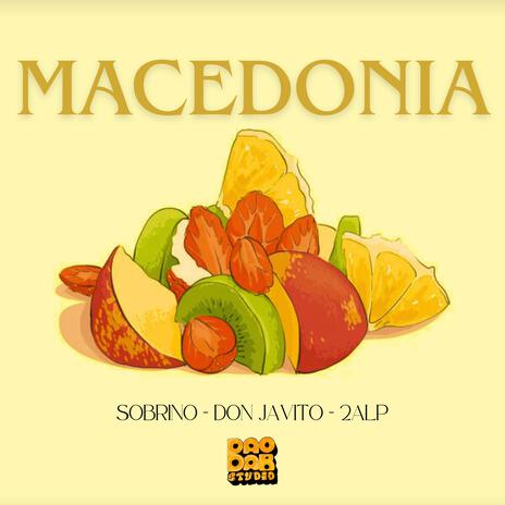 Macedonia ft. Don Javito & 2ALP | Boomplay Music