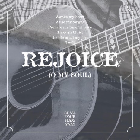 Rejoice (O My Soul) | Boomplay Music