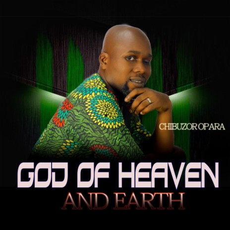 GOD OF HEAVEN AND EARTH (feat. Extol Prince)