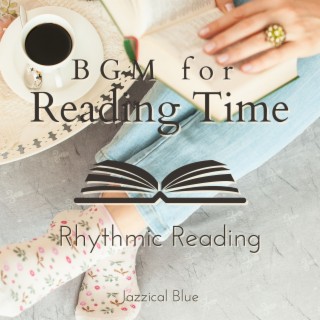 Reading Time BGM - Rhythmic Reading