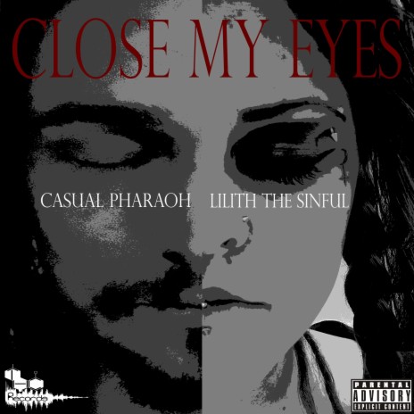 Close My Eyes ft. Lilith The Sinful