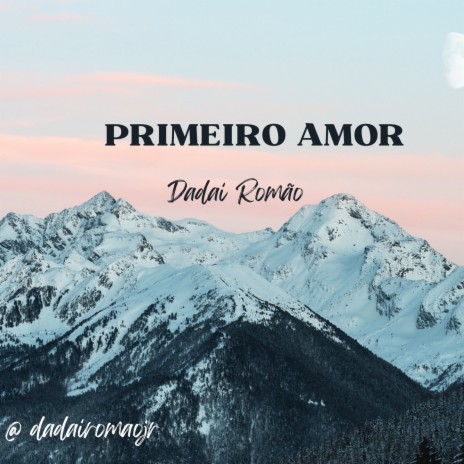 Primeiro amor | Boomplay Music