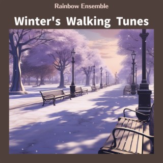 Winter's Walking Tunes