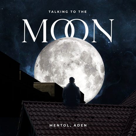 Talking To The Moon ft. ADEN | Boomplay Music