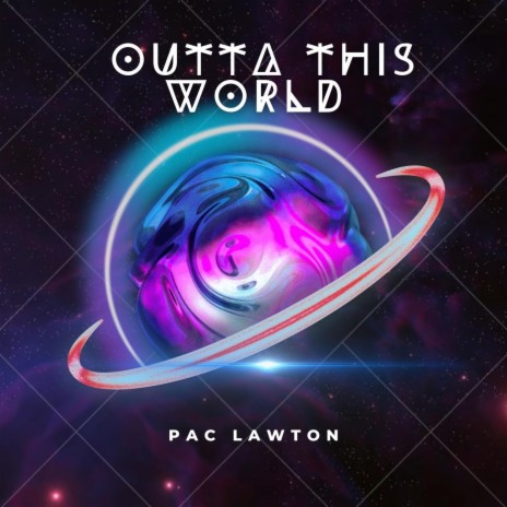 Outta This World | Boomplay Music