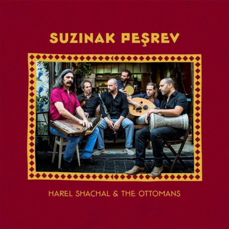 Suzinak Peşrev ft. The Ottomans | Boomplay Music