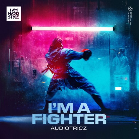 I'm A Fighter | Boomplay Music