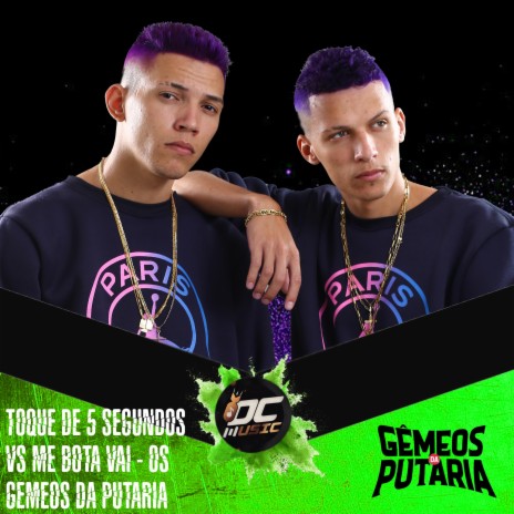 TOQUE DE 5 SEGUNDOS VS ME BOTA VAI ft. Mc TH | Boomplay Music