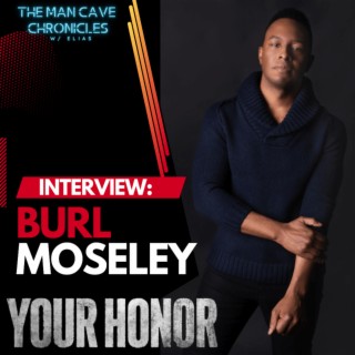 Burl Moseley Reveals the Challenges of Playing Zeke in ’Your Honor’