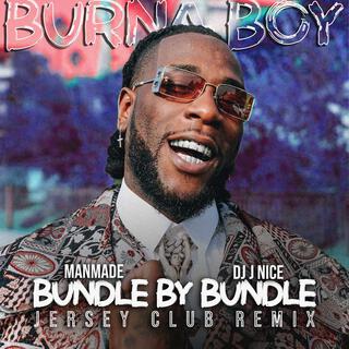 BUNDLE BY BUNDLE (JERSEY CLUB REMIX)