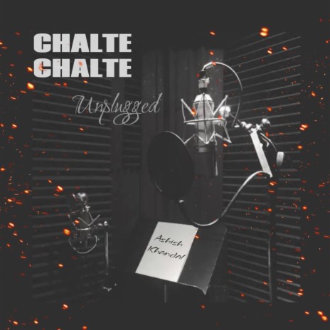 Chalte Chalte (Soulful Mix) | Boomplay Music